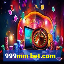 999mm bet.com